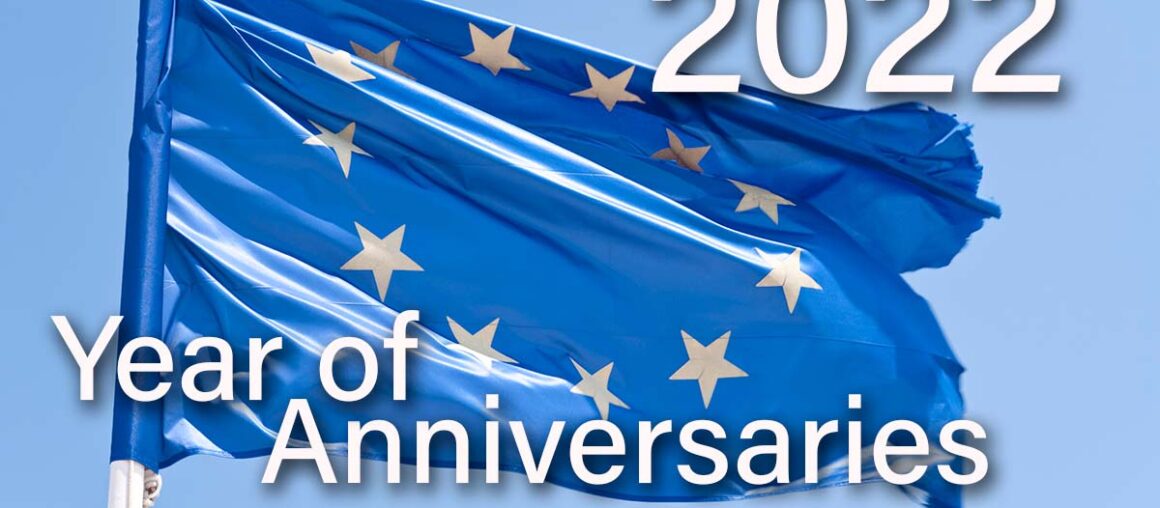2022 - the year of EU anniversaries